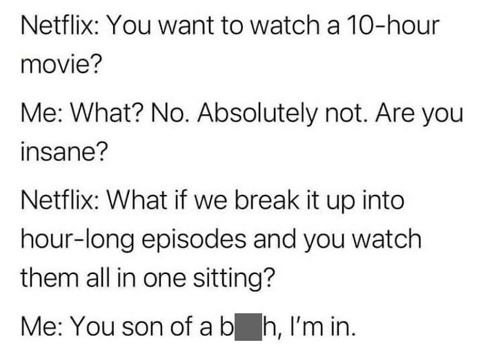 Millennial meme about binge-watching Netflix shows with humor on episode length.