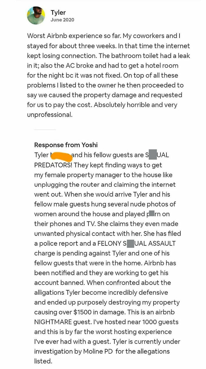 Damn. I'm Not One To Blindly Believe The Owner's Side Of The Story When It Comes To Bad Reviews, But This Guy Sounds Like A Real Piece Of Work.