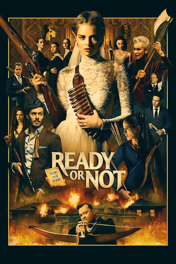 Poster of dark comedy movie Ready or Not featuring armed characters in tense poses with fire and mansion in the background.