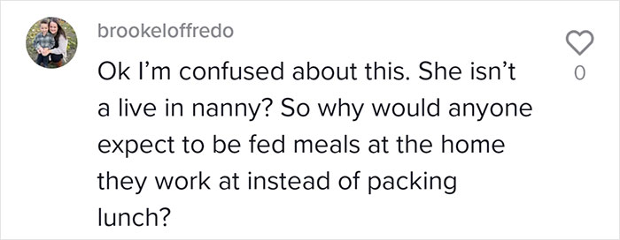 Family Hires Nanny Full-Time And Explains To Her That She Can't Eat Anything From Their Home