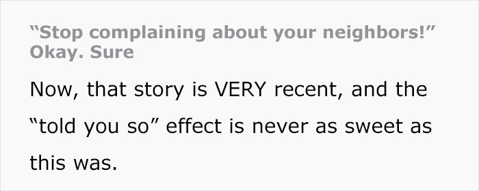 "Stop Complaining About Your Neighbors": Guy Maliciously Complies To Landlord's Request, Waits Until Neighbor Falls Through The Ceiling