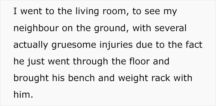 "Stop Complaining About Your Neighbors": Guy Maliciously Complies To Landlord's Request, Waits Until Neighbor Falls Through The Ceiling