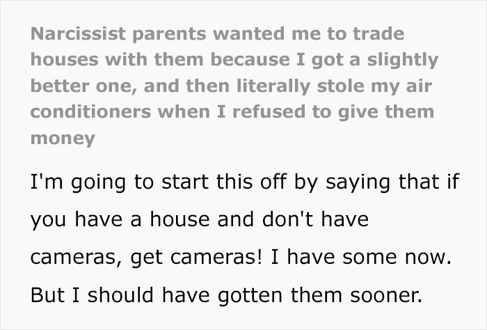Guy Teaches His Narcissistic Parents A Lesson After They Demand He Trade Houses And Steal His Air Conditioners When He Refuses