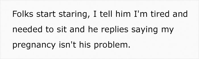 Man Tells Pregnant Woman The Bus Seat Is "Taken" By His Hand, So She Just Sits On It, Drama Ensues