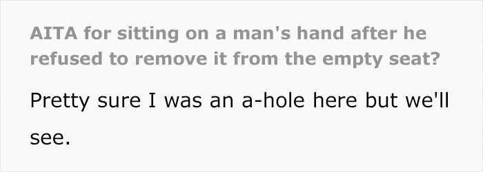 Man Tells Pregnant Woman The Bus Seat Is "Taken" By His Hand, So She Just Sits On It, Drama Ensues