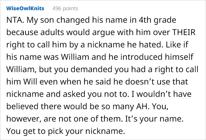 "AITA For Refusing To Answer To A Nickname I Don't Like?" "AITA For Refusing To Answer To A Nickname I Don't Like?"