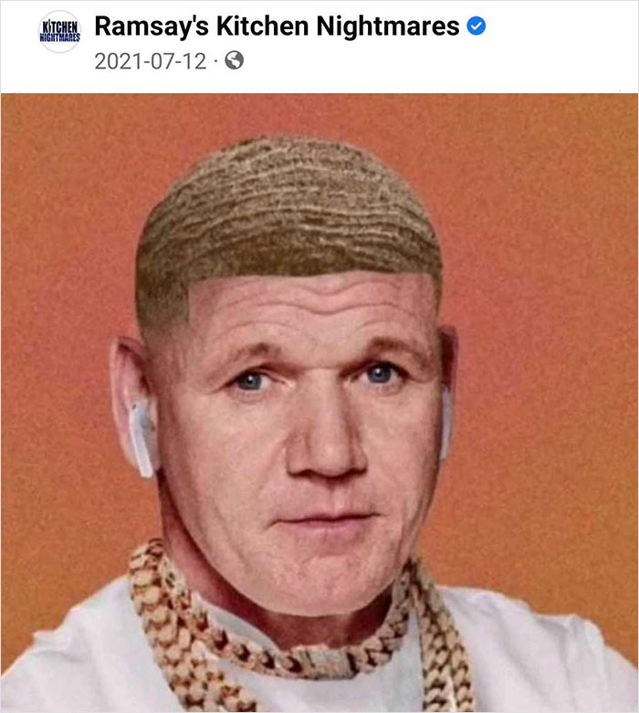 Gordon Ramsay with a digitally altered hairstyle and gold chains, featured in weird social media content from companies and celebrities.