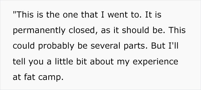 Woman Spent 10 Weeks At Fat Camp When She Was A Teen, Lists All The Things They Were Forced To Do There Woman Spent 10 Weeks At Fat Camp When She Was A Teen, Lists All The Things They Were Forced To Do There