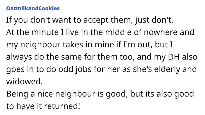 Woman Sick And Tired Of Her Neighbor Treating Her Like A Concierge Because She Gets All Of Their Packages Woman Sick And Tired Of Her Neighbor Treating Her Like A Concierge Because She Gets All Of Their Packages