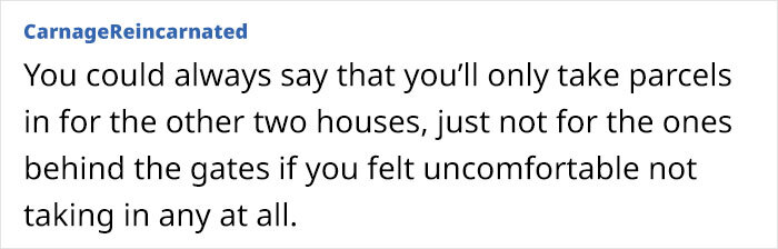 Woman Sick And Tired Of Her Neighbor Treating Her Like A Concierge Because She Gets All Of Their Packages Woman Sick And Tired Of Her Neighbor Treating Her Like A Concierge Because She Gets All Of Their Packages