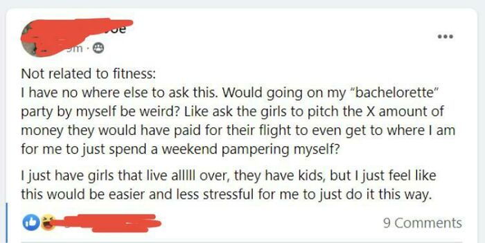 Bride Wants Bridal Party And Friends To Pay For Her Solo Spa Weekend Instead Of Having A Bachelorette Party