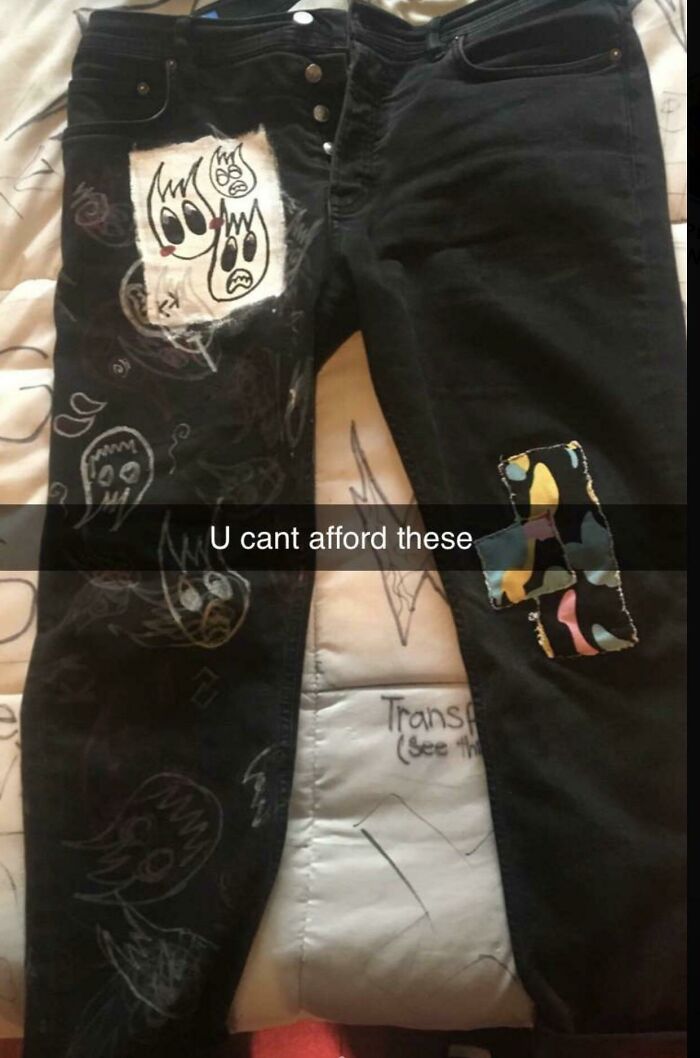 A Gaming Buddy Of Mine Likes To Sharpie Doodle On Designer Brand Clothing And Try To Upsell Them As ‘Collabs’ (I Have More Of These Atrocities If You Want To See Them).