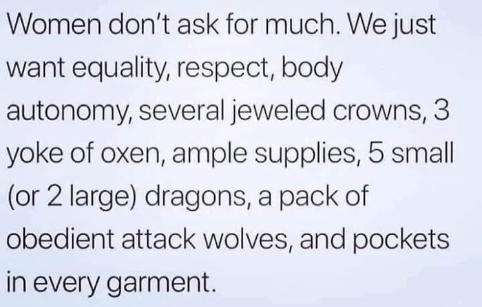 As A Man I Can Confirm This Is Absolutely What A Woman Wants