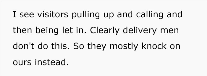 Woman Sick And Tired Of Her Neighbor Treating Her Like A Concierge Because She Gets All Of Their Packages Woman Sick And Tired Of Her Neighbor Treating Her Like A Concierge Because She Gets All Of Their Packages