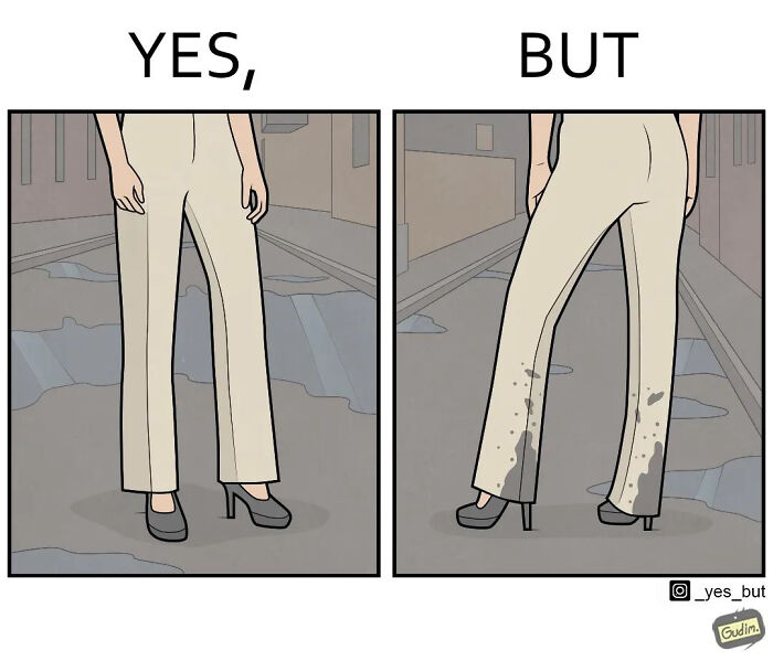 Comic panels showing a person’s clean pants labeled yes and the same pants muddy from behind labeled but, illustrating contradictions.