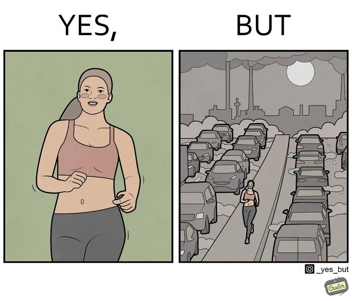 Sarcastic comic showing a woman jogging happily but stuck in traffic, illustrating funny contradictions in daily life.