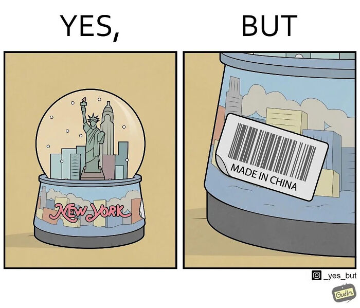 Two-panel sarcastic comic showing a New York snow globe labeled made in China highlighting funny contradictions.