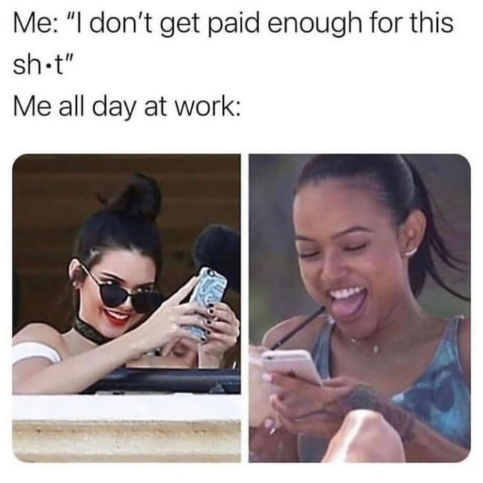 Follow Me @employeeup If You Hate Working 💼
.
.
.
.
.
.
.
.
.
.
#workmemes #workmeme #officememes #officememe #theofficememes #humanresources #theofficememesfunny #jobmemes #9to5life #9to5 #9to5grind #workfromhome #workfromhomelife #workmemes #workmeme #worksucks #workmemes #workmeme #workhumor #workproblems #workprobs #officehumor #officework #officelife #jobmemes #leaveworkearly #ihatemyjob #workaholics #workingmeme #jobmeme