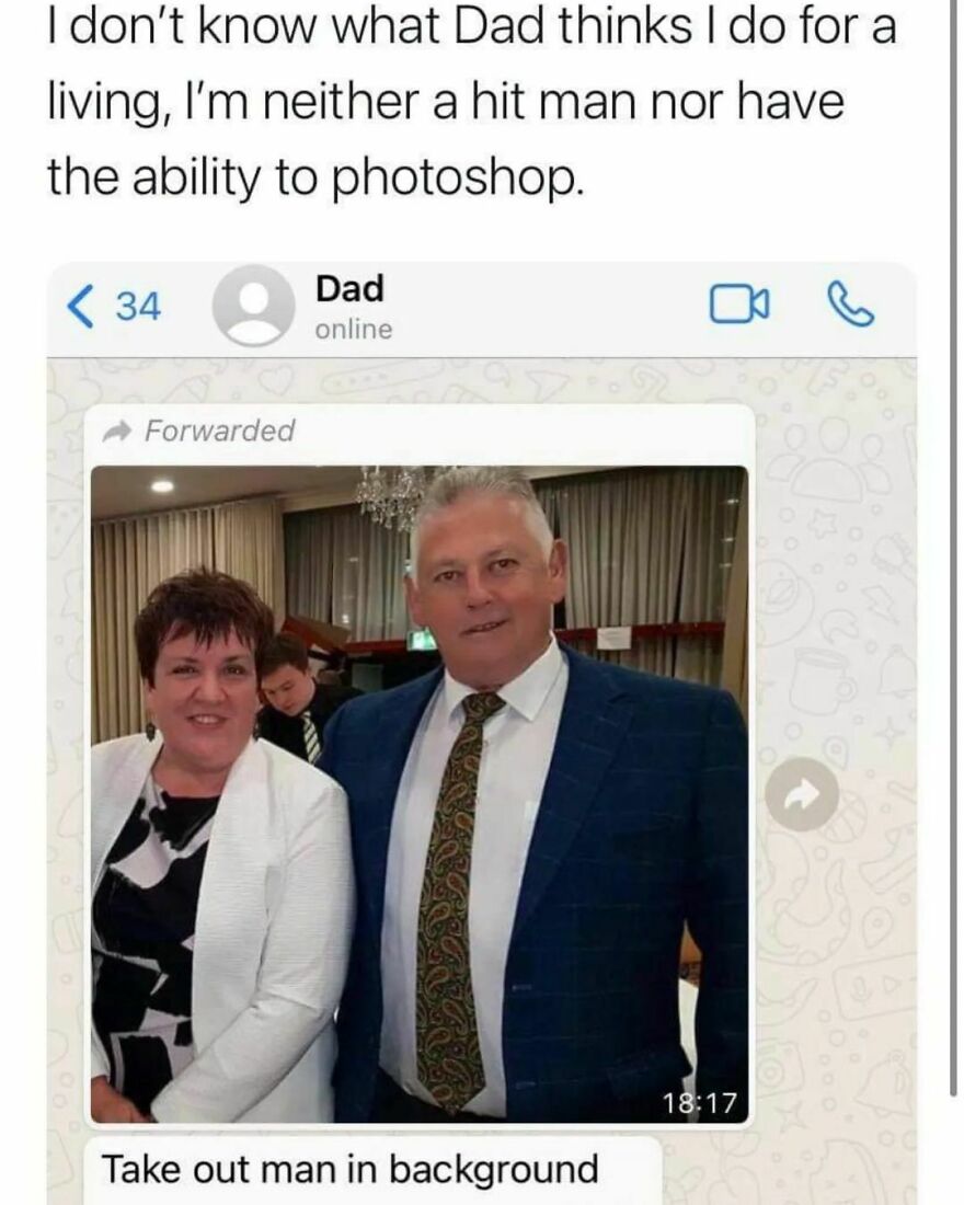 Can't help ya dad. No matter the context Can't help ya dad. No matter the context