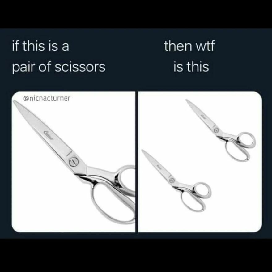 A pair of a pair of scissors?
Scissors?
Scissorinos A pair of a pair of scissors?
Scissors?
Scissorinos