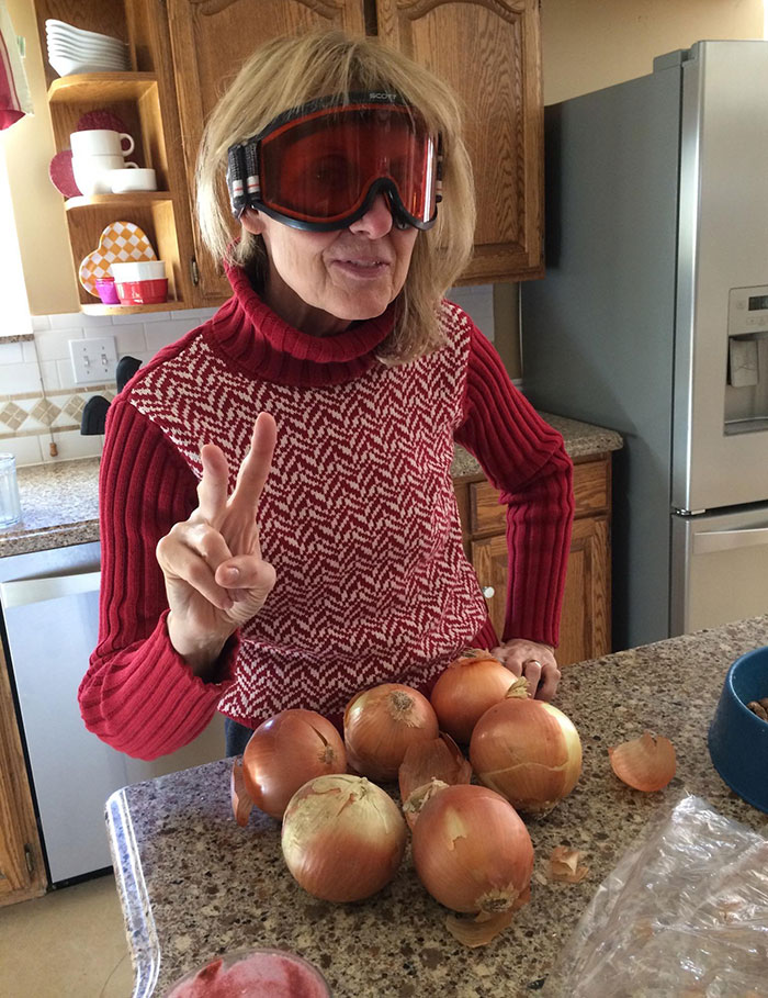 My Mom Uses Ski Goggles When She Cuts Onions