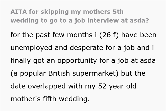 Woman Skips Her Mother’s 5th Wedding To Attend A Long-Awaited Job Interview, Gets Called A Jerk For Missing The Big Day Woman Skips Her Mother’s 5th Wedding To Attend A Long-Awaited Job Interview, Gets Called A Jerk For Missing The Big Day