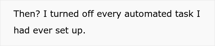 Company Tests Whether Employee Should Be Fired, Realize Their Mistake After They Turn Off Every Automated Task They'd Ever Set Up And Leave