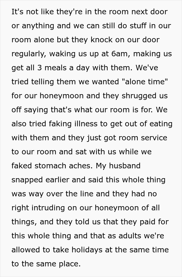 Newlyweds Are Surprised With All-Paid Honeymoon Getaway Trip, Find Out Groom's Parents Invited Themselves In, Drama Ensues After They Ask For Privacy Newlyweds Are Surprised With All-Paid Honeymoon Getaway Trip, Find Out Groom's Parents Invited Themselves In, Drama Ensues After They Ask For Privacy