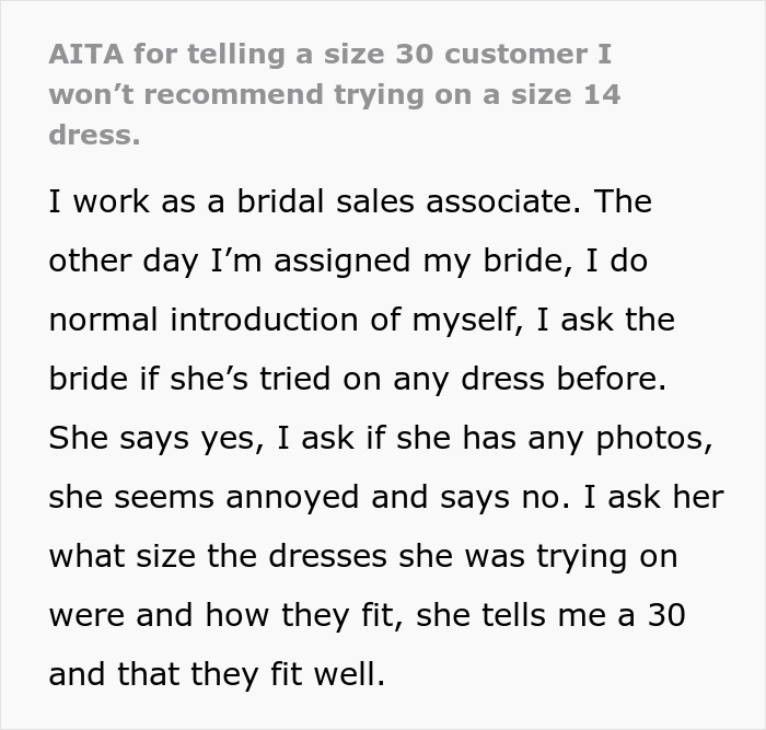 Size 30 Bride Demands To Try On A Size 14 Wedding Dress, Saleswoman Asks If She Was A Jerk To Give Her A Reality Check Size 30 Bride Demands To Try On A Size 14 Wedding Dress, Saleswoman Asks If She Was A Jerk To Give Her A Reality Check
