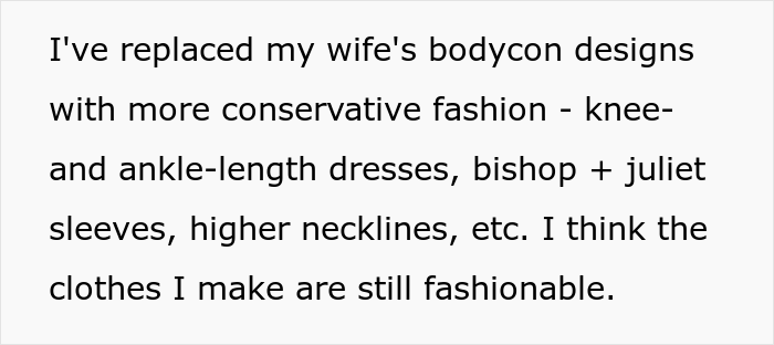 Husband Makes Clothes For His 27 Y.O. Wife, Gets Confused Why She&rsquo;s Angry He&rsquo;s Switched To More Conservative Styles Over The Years