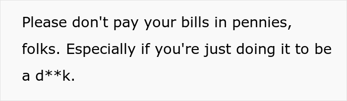 Karen Tries To Maliciously Comply By Paying In Bags Of Coins, But Repair Shop Owner Turns The Tables On Her