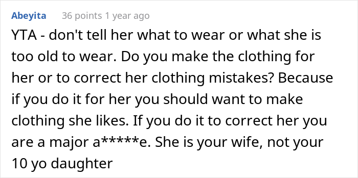 Husband Makes Clothes For His 27 Y.O. Wife, Gets Confused Why She&rsquo;s Angry He&rsquo;s Switched To More Conservative Styles Over The Years