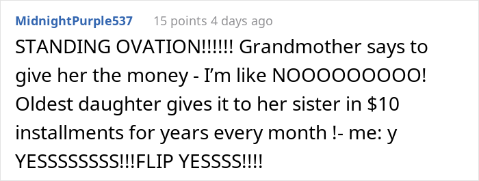 Woman Honors Her Mother&rsquo;s Wish To Pass On Her Last $700 To The Youngest, &ldquo;Parasite&rdquo; Sister, Maliciously Complies