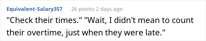 Boss Tried To Teach Late Employee A Lesson, Ended Up Having To Pay Overtime When Supervisor Saw His Team Helping Out Other Departments Boss Tried To Teach Late Employee A Lesson, Ended Up Having To Pay Overtime When Supervisor Saw His Team Helping Out Other Departments