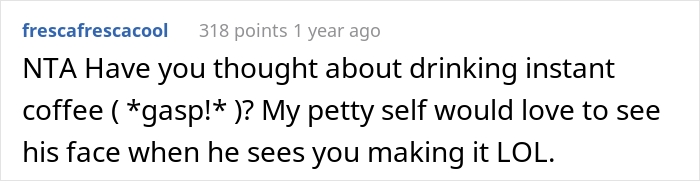 Woman Snaps At Fianc&eacute; Who Relentlessly Criticized Her Way Of Making Coffee, And Somehow She&rsquo;s The &ldquo;Bad Guy&rdquo;