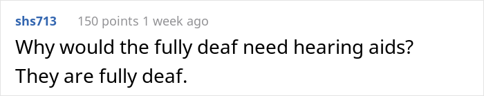 'Karen' Asks Employee To Remove Her 'Earbuds' Even After She Explains That It's Actually Hearing Aids, Malicious Compliance Ensues