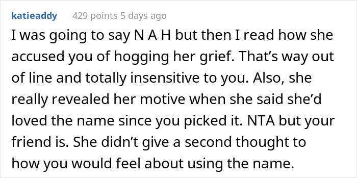 "Am I A Jerk For 'Belittling' My Friend's Grief After She Named Her Daughter After My Deceased One And Refusing To Be Her Daughter's Godmother?" "Am I A Jerk For 'Belittling' My Friend's Grief After She Named Her Daughter After My Deceased One And Refusing To Be Her Daughter's Godmother?"