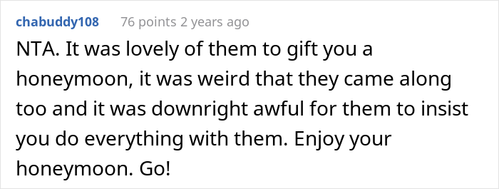 Newlyweds Are Surprised With All-Paid Honeymoon Getaway Trip, Find Out Groom's Parents Invited Themselves In, Drama Ensues After They Ask For Privacy Newlyweds Are Surprised With All-Paid Honeymoon Getaway Trip, Find Out Groom's Parents Invited Themselves In, Drama Ensues After They Ask For Privacy