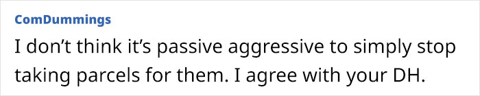 Woman Sick And Tired Of Her Neighbor Treating Her Like A Concierge Because She Gets All Of Their Packages Woman Sick And Tired Of Her Neighbor Treating Her Like A Concierge Because She Gets All Of Their Packages