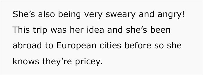 Woman Has To Deal With Her Friend&rsquo;s Attitude During A Trip She Suggested But Came On With No Money