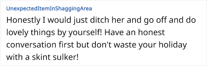 Woman Has To Deal With Her Friend&rsquo;s Attitude During A Trip She Suggested But Came On With No Money