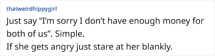 Woman Has To Deal With Her Friend&rsquo;s Attitude During A Trip She Suggested But Came On With No Money