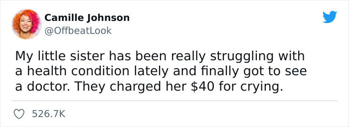 "One Tear In And They Charged Her $40": Woman Shares How Her Sister Was Charged $40 For 'Crying' During Doctor's Appointment, Goes Viral On Twitter "One Tear In And They Charged Her $40": Woman Shares How Her Sister Was Charged $40 For 'Crying' During Doctor's Appointment, Goes Viral On Twitter