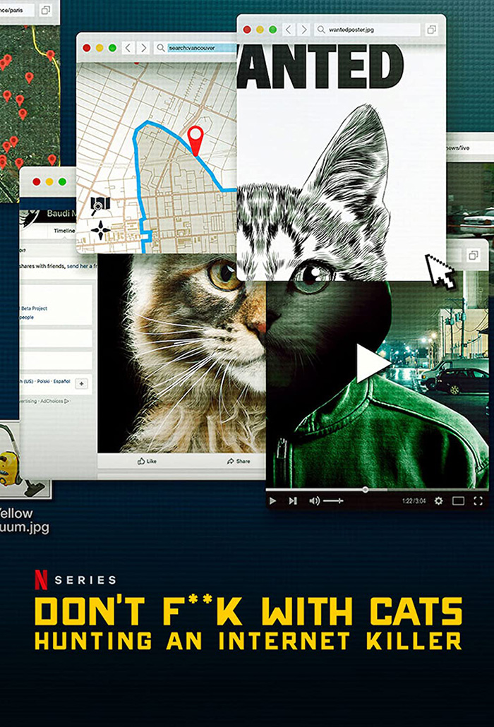 Movie poster for "Don't F**k With Cats: Hunting An Internet Killer"