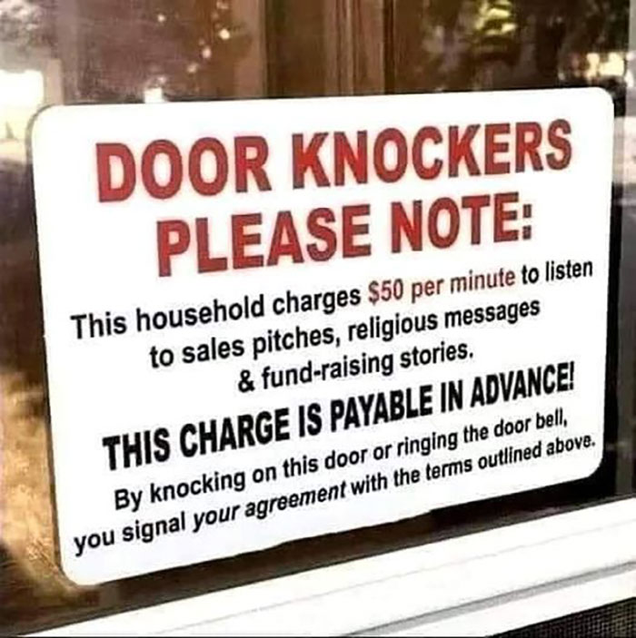 Hilarious and absurd sign warning door knockers of a $50 per minute charge for sales and fundraising pitches.