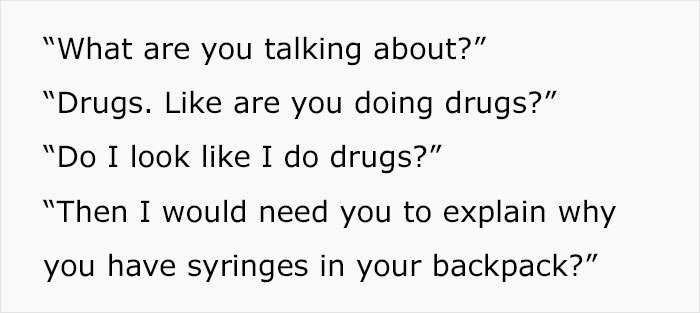 Diabetic Employee Quits Her Job The Day Her Manager Goes Through Her Bag And, After Finding Her Syringe, Threatens To Call The Police Diabetic Employee Quits Her Job The Day Her Manager Goes Through Her Bag And, After Finding Her Syringe, Threatens To Call The Police