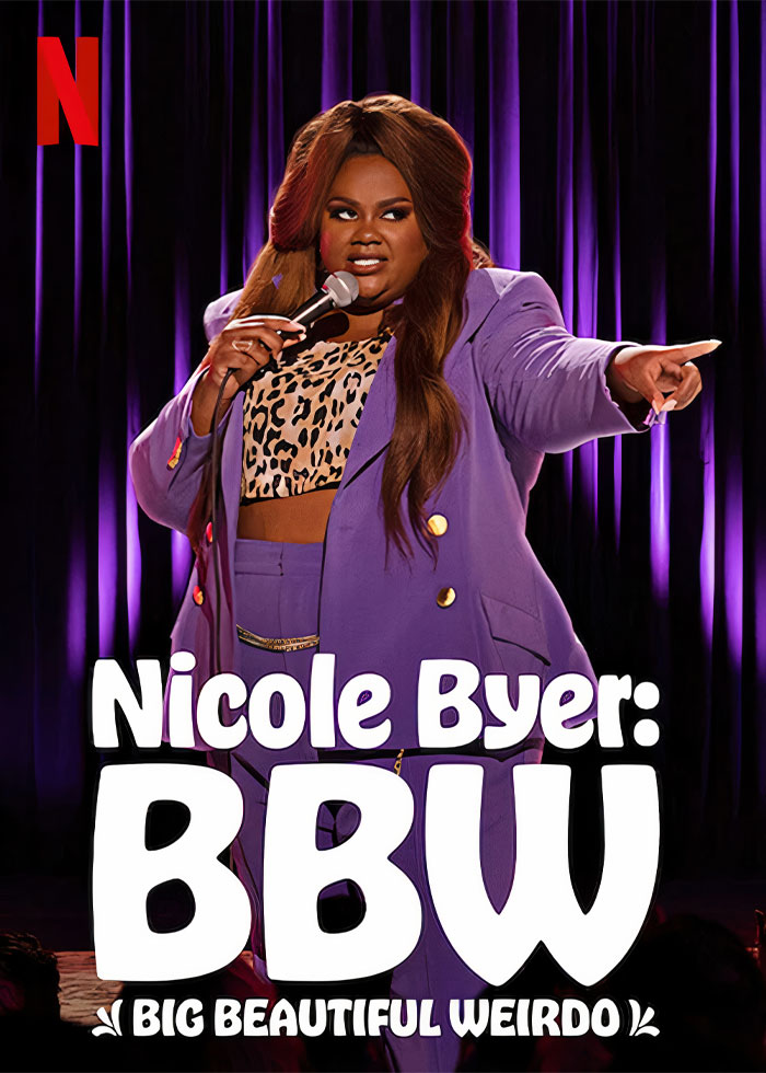 Nicole Byer: Bbw (Big Beautiful Weirdo)