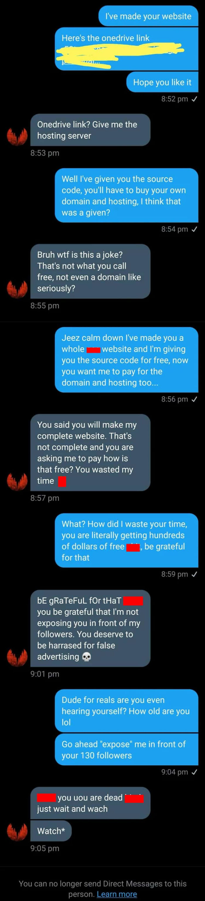 I'm Practising Web Development So I Was Offering To Make Websites For Free. This Dude Didn't Thank Me But Atleast Gave Me A Good Laugh