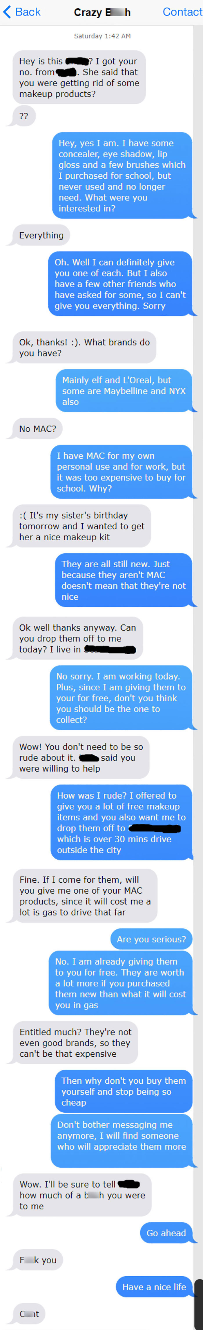 My Friend Recently Graduated University As An Aesthetician And Was Giving Away Free Makeup Products. Cb Wanted A Better Brand And For Her To Deliver, Then Got Mad When She Wouldn't Do Either