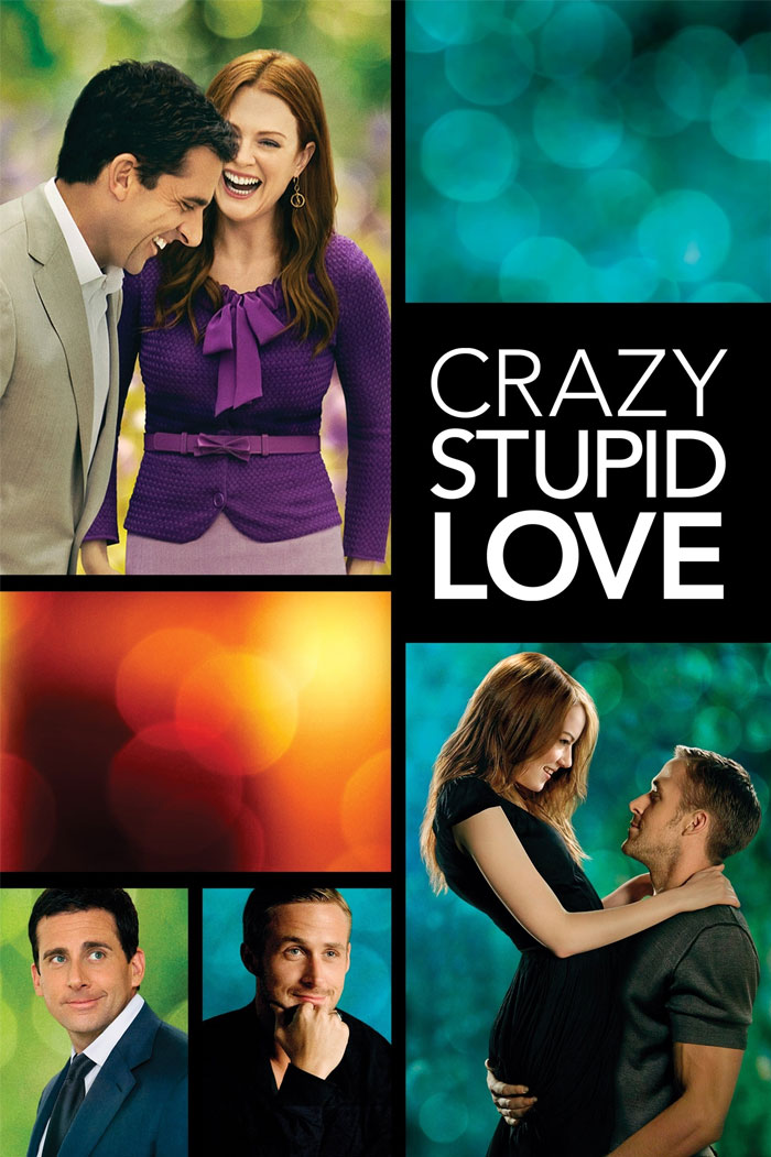 Crazy, Stupid, Love.